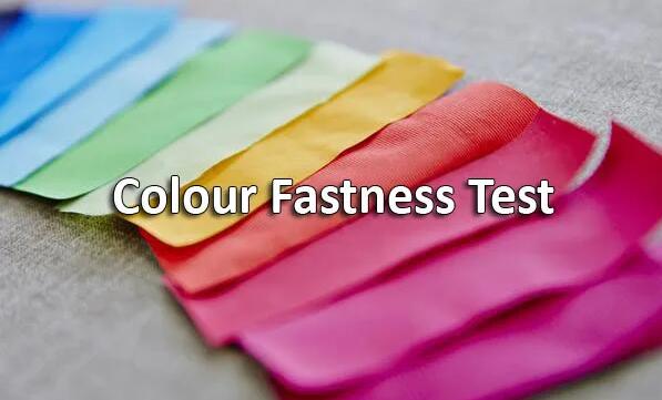 Colour Fastness Test